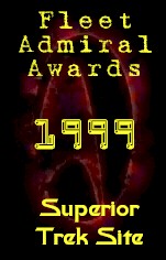 Fleet Admiral Awards 1999 Superior Trek Site