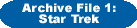 Link to Archive File 1: Star Trek