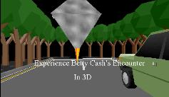 Betty Cash's Encounter(3D Interactive)