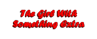 The Girl With Something Extra