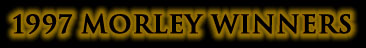 1997 Morley Winners