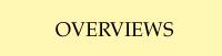 Overviews