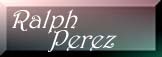 Ralph Perez