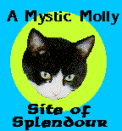 Mystic Molly Site of
Splendour