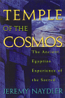 [Temple of the Cosmos : The Ancient Egyptian Experience of the Sacred]