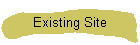 Existing Site