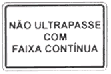 ultrapassagem faixa cont�nua