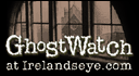 Ghost Watch of Ireland