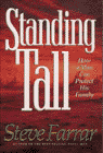 Standing Tall, by Steve Farrar