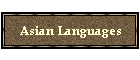 Asian Languages
