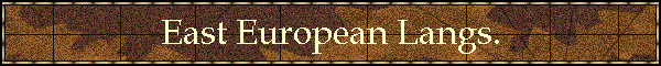 East European Langs.