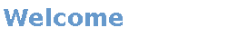 welcome 