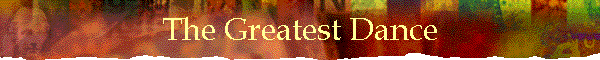 The Greatest Dance