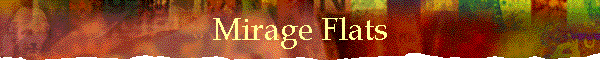 Mirage Flats