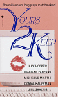 Yours 2 Keep