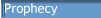 Prophecy