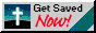 Get Saved Now!