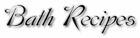 Aromatherapy Recipes: Bath Recipes