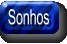 Voc� e os Sonhos