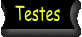 V�rios teste para autoan�lise
