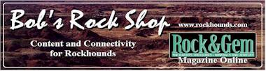 The Internets First Zine for Rockhounds-Rock And Gem Magazine has joined Bobs Rock Shop online-Rock And Gem provides an extensive online show list and submission form