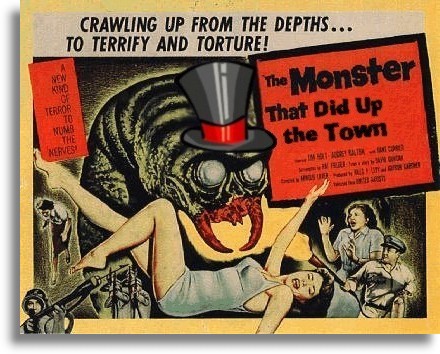 The Monster That Did Up the Town