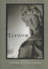 Elysium : A Gathering of Souls : New Orleans Cemeteries 