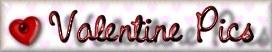 VALENTINE'S PICS