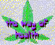 [ the way of health ]