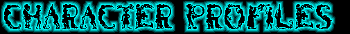 Character Profiles