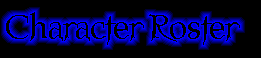 Character Roster