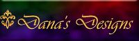 Dana's Design - Truly a MUST SEE!!!