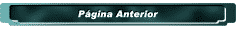 Retorna  Pgina Anterior