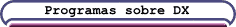 Programas DXistas