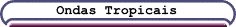tropical.gif (1795 bytes)