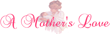 What Is A Mother's Love?