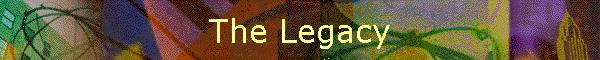 The Legacy