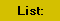 List: