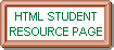 HTML STUDENT RESOURCE PAGE