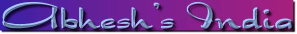 Click here to go to Abhesh's India
