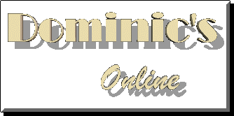 dominics2.gif (7740 bytes)