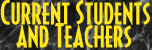 Current Students and Teachers