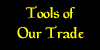 Tools of out Trade