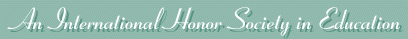 An International Honor Society in Education