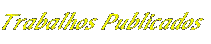 Trabalhos publicados na �ntegra