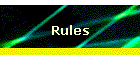 Rules