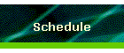 Schedule