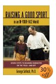Raising a Good Sport in an In-Your-Face World 