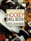 Incredible Hockey Drill Book
