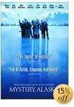 Mystery, Alaska 